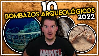 Los 10 DESCUBRIMIENTOS ARQUEOLÓGICOS más IMPACTANTES del 2022 [upl. by Almond]