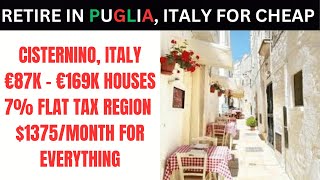 How to Retire in Puglia Italy for Cheap  Retire in Italy  Cisternino Italy [upl. by Jarad]