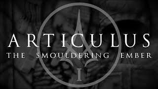 Articulus  The Smouldering Ember Official Lyric Video [upl. by Esimorp]