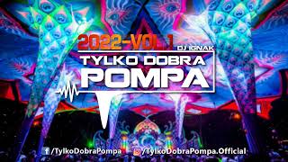 🎵 Tylko Dobra Pompa 2022 VOL 1 🎵 DJ IGNAK  PARTY MIX 🔥 Domówka Vixa [upl. by Saturday]