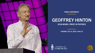 University of Toronto Press Conference  Professor Geoffrey Hinton Nobel Prize in Physics 2024 [upl. by Xed]