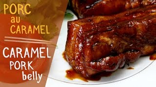 Nene style  Porc au caramel Caramel pork belly [upl. by Sheedy]