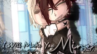 I Will Make You Mine  Original GayLesBLGL GCMM Series  Part 1 Of 4 [upl. by Divd]