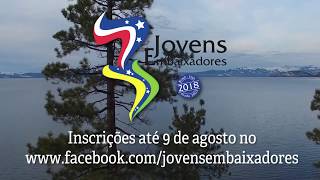 Jovens Embaixadores 2018  Inscrições Abertas [upl. by Ramah]