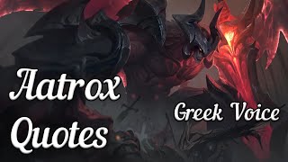 Aatrox Quotes  Greek Voice Ελληνικά [upl. by Nesnah703]