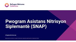 Pwogram Asistans Nitrisyon Siplemantè SNAP​ [upl. by Melisent]