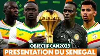 PRÉSENTATION DES LIONS DE LA TÉRANGA DU SÉNÉGAL 🇸🇳  OBJECTIF CAN 2023 🏆 N°11 [upl. by Kara]