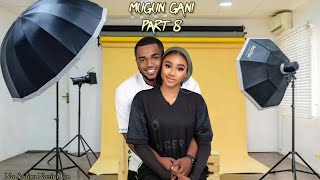 Mugun gani part 8 [upl. by Nyla]