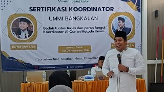 Sertifikasi Koordinator Guru Al Quran Metode UMMI Sesi 3 [upl. by Dowling]