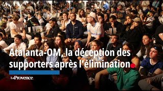 AtalantaOM la déception des supporters après l’élimination [upl. by Dnalwor]