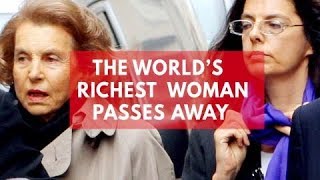 Liliane Bettencourt dies The worlds richest woman passes away [upl. by Aleydis704]