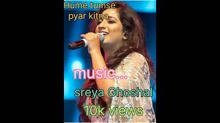 Hume tumse pyar kitnalyricsfemale version sreya Ghoshal love this song [upl. by Harold]