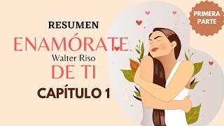 ENAMÓRATE DE TI  CAP 1  1RA PARTE  RESUMEN [upl. by Mara]