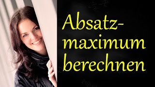 Absatzmaximum berechnen Extremstelle eFunktion maximale Absatzmenge Absatzfunktion [upl. by Neirb]