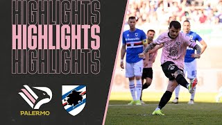 PalermoSampdoria 22  HIGHLIGHTS 32ª giornata Serie B 2324 [upl. by Ahtekal]