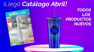 Catálogo Betterware Abril 2024 ¡Lista de TODOS LOS PRODUCTOS NUEVOS  Mundo Better 🌎 [upl. by Aicener]