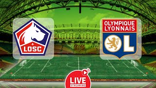 Lille vs Lyon 🔴Live match today⚽ [upl. by Maritsa991]