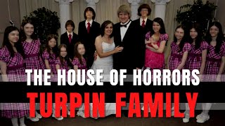 Everything About The House of Horrors  Turpin Family [upl. by Oregolac]