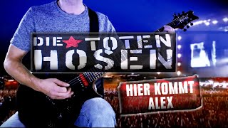 GUITAR COVER Die Toten Hosen  Hier kommt Alex  Lyrics [upl. by Yursa]