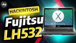 Fujitsu LH532  Mavericks Hackintosh [upl. by Sperry4]