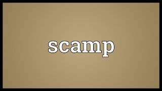 Scamp Meaning [upl. by Neeka]