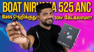 இந்த விலைக்கு Dolby Audio வா boAt Nirvana 525 ANC Bluetooth Neckband Review in Tamil [upl. by Akinahs]