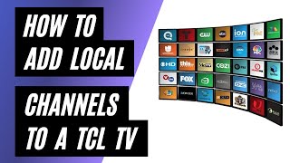 Add Local Channels to Your TCL TV for Free in 2023 [upl. by Enrol]