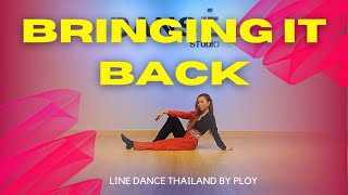 Bringing It Back Demo  Line dance by PLOY Dansé Studio THA ไลน์แดนซ์ครูพลอยดองเซ่สตูดิโอ [upl. by Ima]