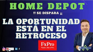 📊 HOME DEPOT La oportunidad está en el retroceso [upl. by Eneiluj645]