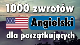 Angielski dla początkujących  Naucz się 1000 krótkich zwrotów [upl. by Affra681]