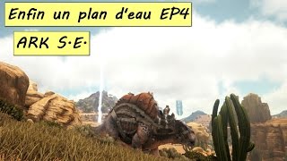 ARK SCORCHED EARTH Enfin un plan deau EP4 HD FR [upl. by Llerihs]