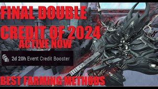 WARFRAME FINAL Double Credit Weekend Active Now  Best Farming Methods  Dante Unbound [upl. by Judye]