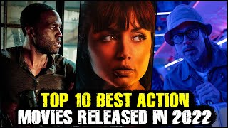 Top 10 Best Action Movies Released In 2022  Best Action Movies On Netflix Amazon Prime HBO MAX [upl. by Hardigg]