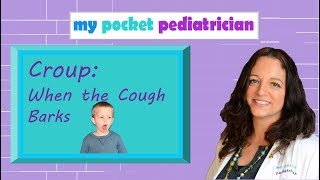 Croup That Barky Cough [upl. by Dinah]