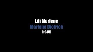 Lili Marlene ENG  LYRICS  Marlene Dietrich  1945 [upl. by Baum61]