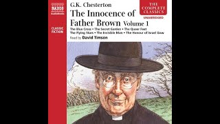 1911 Father Brown Mysteries book 1 The Innocence of Father Brown vol 1 read by David Timson [upl. by Siesser]