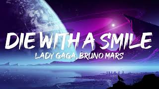 Lady Gaga Bruno Mars  Die With A Smile Lyrics [upl. by Keriann]