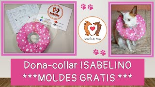 DIY 🐶 Elaboración de dona  collar isabelino para perros y gatos📌 Ropa para mascotas MOLDES GRATIS [upl. by Brade]