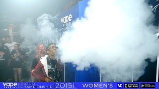 VC Cloud Championships  Vaping Industries  Womens Cloud [upl. by Eednil49]