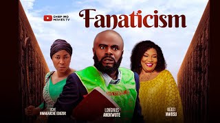 FANATICISMFULL MOVIELONGINUS ANOKWUTEUCHE NWAKAUCHE EDUZOR NGOZI NWOSULATEST NIGERIAN MOVIE [upl. by Philine]