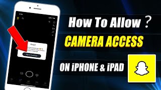 How to Allow Camera Access on Snapchat 2024 [upl. by Leuqar731]