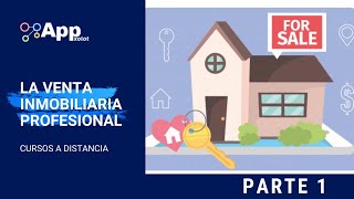 Curso Gratis Venta Inmobiliaria Profesional 🏡🔑 Parte 1 [upl. by Ericksen]