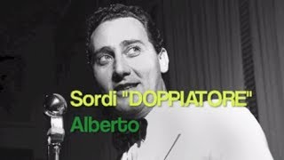 SORDI quotDOPPIATOREquot ALBERTO 2013  IL DOCUMENTARIO  enciclopediadeldoppiaggioit [upl. by Mumford]