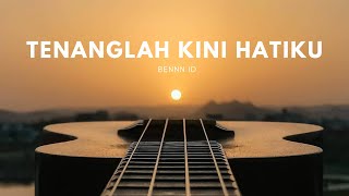 Tenanglah Kini Hatiku Guitar Instrumental [upl. by Presley]