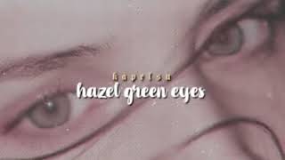 Kapelsu reupload subliminal  hazel green eyes listen once subliminal in wav format [upl. by Arag]