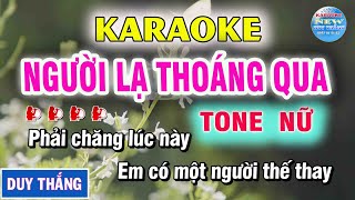 Người Lạ Thoáng Qua Karaoke Nhạc Sống Tone Nữ  New Duy Thắng [upl. by Aerbas720]