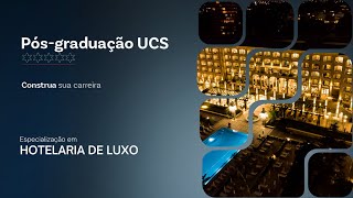 PósGraduação em HOTELARIA DE LUXO [upl. by Lyreb7]