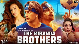 The Miranda Brothers Full Movie  Meezan Harshvardan Rane Jeniffer Piccinato  Review amp Facts [upl. by Ehsiom]