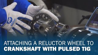 Attaching a Reluctor Wheel to Crankshaft With Pulsed TIG [upl. by Aihsekat198]