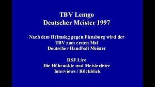 TBV Lemgo Deutscher Meister 1997 [upl. by Akinert474]